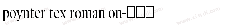 poynter tex roman on字体转换